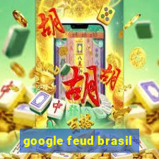 google feud brasil